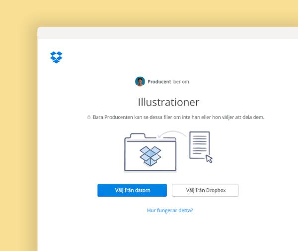Be om filer och lägg dem i en privat mapp i Dropbox